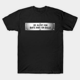 Be Alert Design T-Shirt